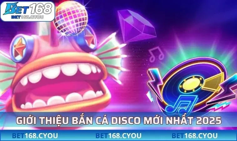 Bắn Cá Disco