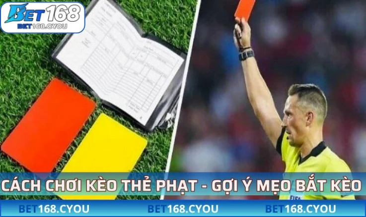 Cách chơi kèo thẻ phạt